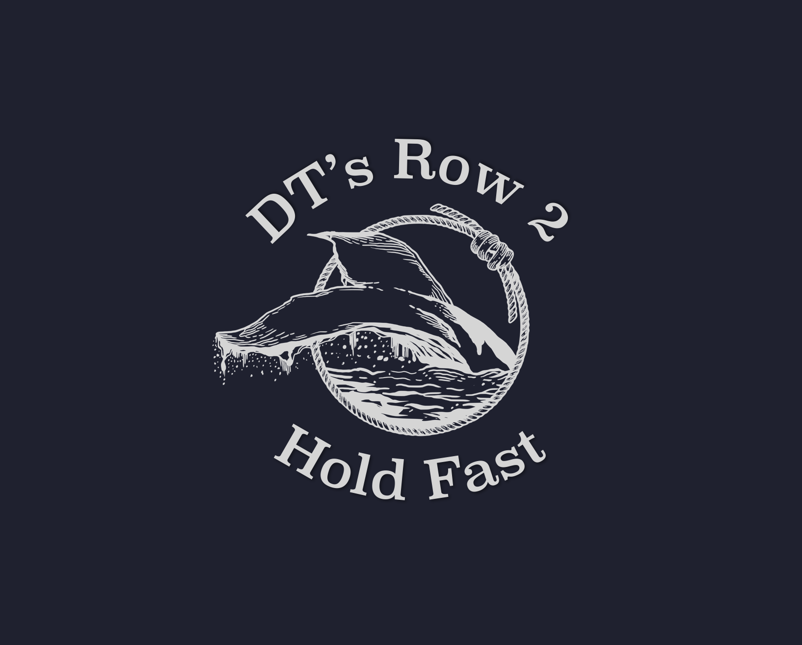 DT’s Row to Hold Fast